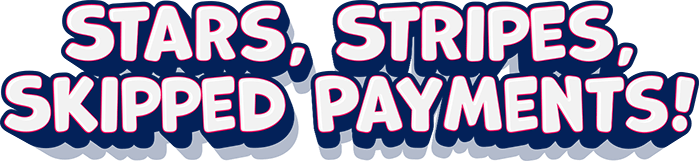 Stars, Stripes, and Skipped Payments